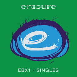 Erasure - Singles - EBX1 EBX2 EBX3 (2017)
