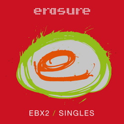 Erasure - Singles - EBX1 EBX2 EBX3 (2017)