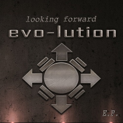 Evo-lution - Looking Forward (EP) (2016)
