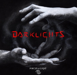 Forces Of Light - Darklights (2017)