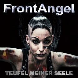 FrontAngel - Teufel Meiner Seele (Single) (2017)