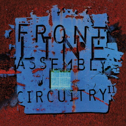 Front Line Assembly - Circuitry II (EP) (2017)
