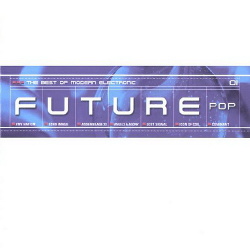 VA - Future Pop 01: The Best Of Modern Electronic (2001)