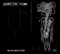 Geometric Vision - Virtual Analog Tears (2016)