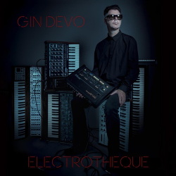 Gin Devo - Electrotheque (2017)
