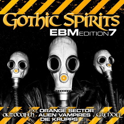 VA - Gothic Spirits - EBM Edition 7 (2CD) (2016)