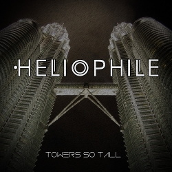 Heliophile - Towers So Tall (Single) (2015)