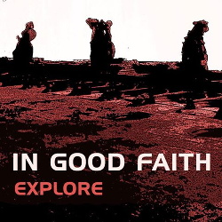 In Good Faith - Explore (Single) (2016)
