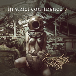 In Strict Confidence - Everything Must Change EP (2016)