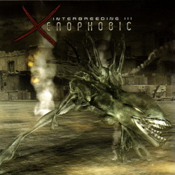 VA - Interbreeding III - Xenophobic (2CD) (2004)