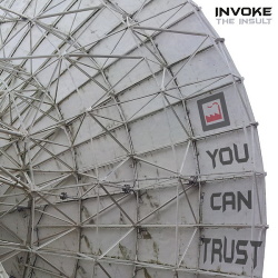 Invoke The Insult ‎- You Can Trust (2016)