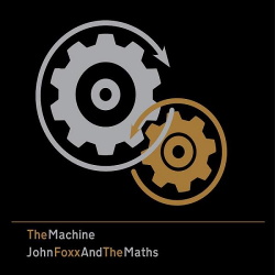 John Foxx And The Maths - The Machine (2017)