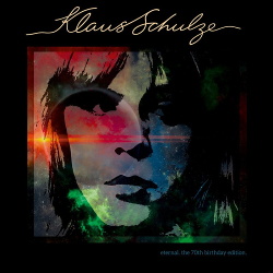 Klaus Schulze - Eternal - The 70th Birthday Edition (2017)