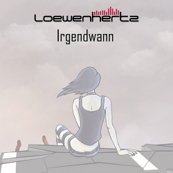 Loewenhertz - Irgendwann (EP) (2016)