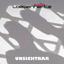 Loewenhertz - Unsichtbar (Single) (2017)