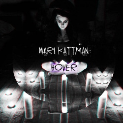 Mari Kattman - Hover (Limited Edition) (2016)
