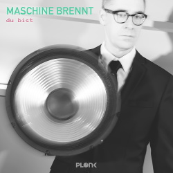 Maschine Brennt - Du bist (2017)