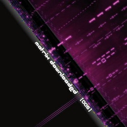 VA - Matrix Downloaded 005 (2015)