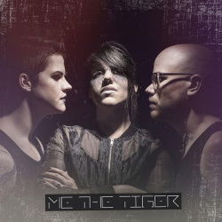 Me the Tiger - Me the Tiger (2016)
