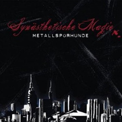 Metallspürhunde - Synasthetische Magie (Single) (2016)
