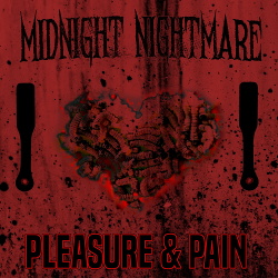 Midnight Nightmare - Pleasure & Pain (EP) (2016)