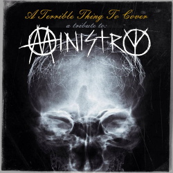 VA - Ministry: A Terrible Thing To Cover (2017)