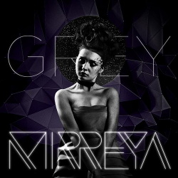 Mirreya - Grey (Single) (2016)
