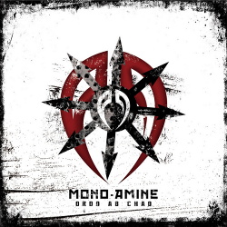 Mono-Amine - Ordo Ab Chao (2016)