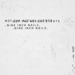 Nine Inch Nails - Not the Actual Events (EP) (2016)