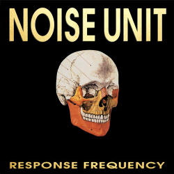 Noise Unit - Response Frequency (2016)