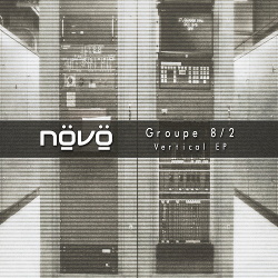 Növö - Groupe 8​/​2 - Vertical EP (2017)