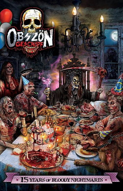 Obszön Geschöpf - 15 Years Of Bloody Nightmares (2015)