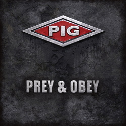 PIG - Prey & Obey (2017)