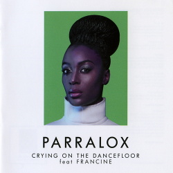 Parralox - Crying On The Dancefloor (Limited Edition EP) (2015)