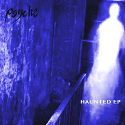 Psyche - Haunted (EP) (2017)
