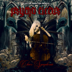 Psycho Circus - Chaos Symphonia (2017)