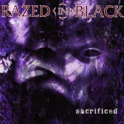 Razed In Black - Sacrificed (2017)