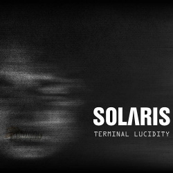 SOLARIS - Terminal Lucidity (2018)
