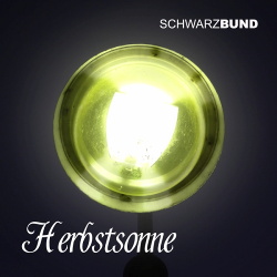 Schwarzbund - Herbstsonne (Maxi-Single) (2015)