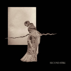 Second Still - Second Still (2017)
