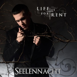 Seelennacht - Life Is for Rent (Single) (2016)