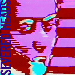 Severed Heads ‎- Lamborghini / Petrol (EP) (2015)