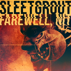 Sleetgrout - Farewell, Nit! (EP) (2015)