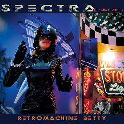 Spectra*Paris - Retromachine Betty (2017)