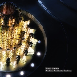 Stasis Device - Produce Consume Destroy (2017)