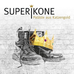 Superikone - Paläste Aus Katzengold (EP) (2015)