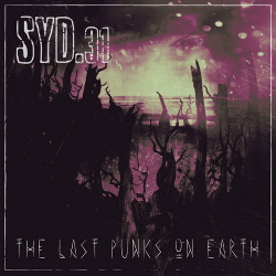 Syd.31 - The Last Punks On Earth (2017)