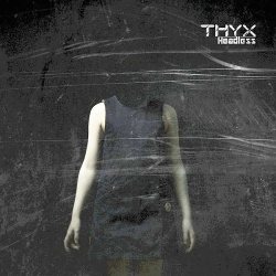 THYX - Headless (2016)