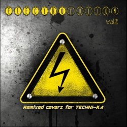 Techni-ka - Electrocution vol​.​2 (Remixes) (2014)