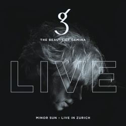 The Beauty of Gemina - Minor Sun - Live in Zurich (2CD) (2017)
